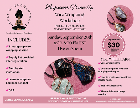 Virtual Beginner Friendly Wire Wrapping Class 9/20