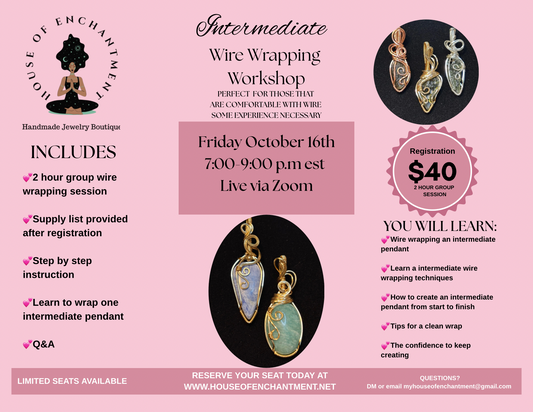 VIRTUAL Intermediate Wire Wrapping Workshop 10/16